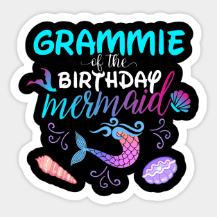 Grammie Of The Birthday Mermaid Matching Family Sticker